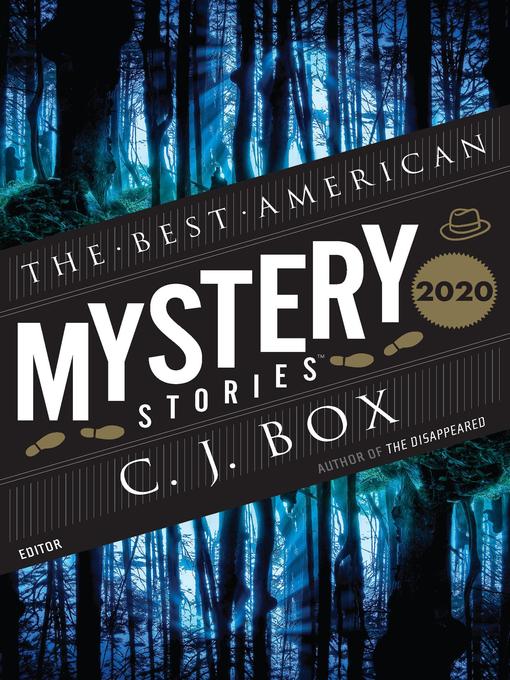 Title details for The Best American Mystery Stories 2020 by Box, C. J. - Available